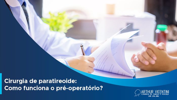 Cirurgia De Paratireoide Como Funciona O Pre Operatorio Dr Arthur Vicentini Bg 1